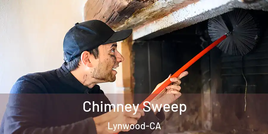 Chimney Sweep Lynwood-CA